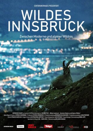 Documental alemán Innsbruck Salvaje, del director Patrick Centurioni