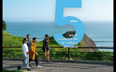Hyatt Centric San Isidro celebra 5 años siendo parte de cultura peruana