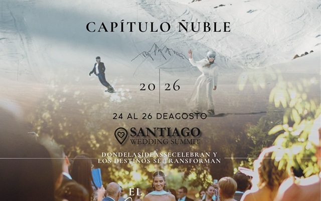 Santiago Wedding Summit anuncia su cuarta versión: Capítulo Ñuble 2026