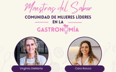 Achiga impulsa el liderazgo femenino en la gastronomía con “Maestras del Sabor”