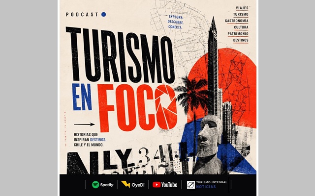 Comenzó este martes 26 la emisión del nuevo podcast “Turismo EN FOCO”